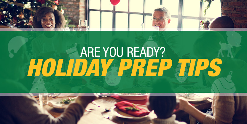11 Tips to Help You Prepare for the Holidays