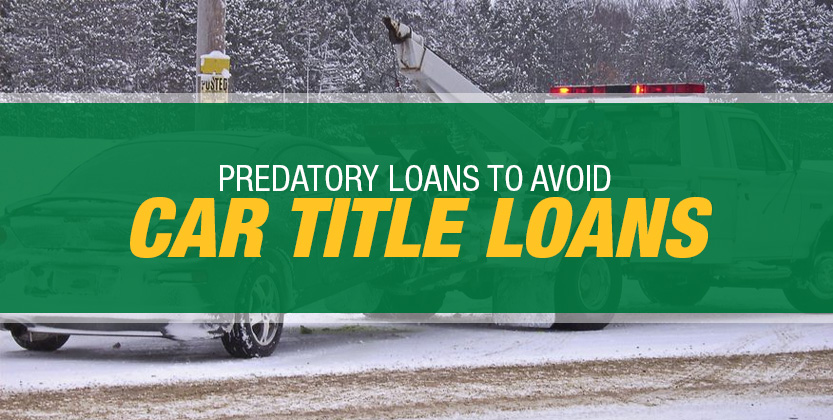 Title Loans are Predatory: Avoid Them at All Cost